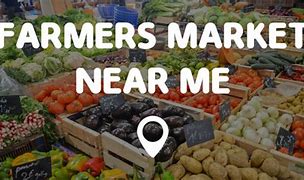 Image result for Farm Markets Near Me