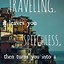 Image result for Just Travel Quotes