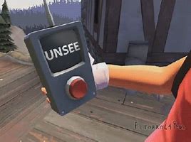 Image result for Unsee Button Meme