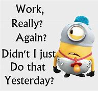 Image result for Minion Reminder