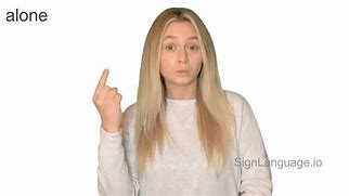 Image result for Alone in Sign Language