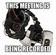 Image result for We Are Recorded Meme