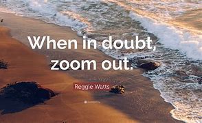 Image result for When in Doubt Think It Out