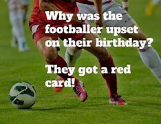 Image result for Birthday Football Jokes