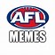 Image result for AFL Memes