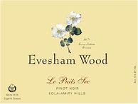 Image result for Evesham Wood Pinot Noir Puits Sec