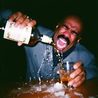 Image result for Funny Steve Harvey Holding Alcohol
