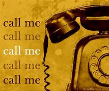 Image result for Call Me Images
