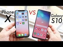 Image result for Galaxy S10 vs iPhone X