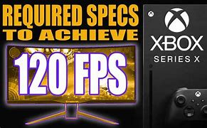 Image result for Xbox Series X 120 FPS
