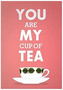 Image result for My Cup of Tea