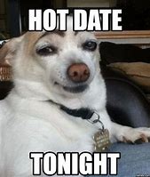 Image result for Bad Date Meme Funny