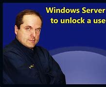 Image result for Windows Server Unlock Account