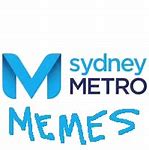 Image result for Sydney Metro Memes