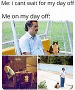 Image result for Enjoy Your Extra Day Off Meme