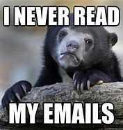 Image result for Read Email Meme