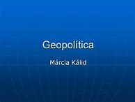 Image result for geopol�tica
