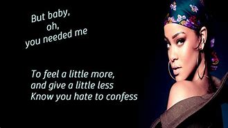 Image result for Rihanna Need Me
