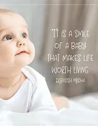 Image result for Famous Baby Quotes