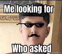 Image result for Looking for Who Asked