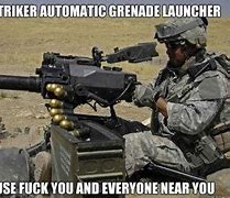 Image result for Grenade Launcher Meme