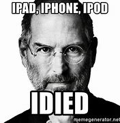 Image result for Meme Steve Jobs New iPhone