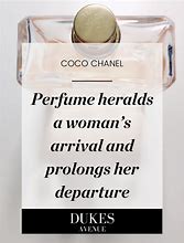 Image result for Coco Chanel Perfume Quotes