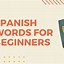 Image result for Basic Spanish Verbs for Beginners