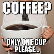 Image result for Intelligent Coffee Memes