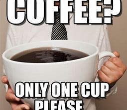 Image result for Dark Humor Coffee Memes