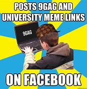 Image result for Facebook University Meme