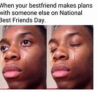 Image result for National Best Friends Day Meme