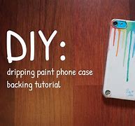 Image result for DIY Cell Phone Case