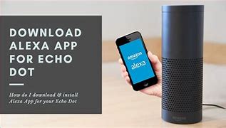 Image result for Alexa Echo Amazon App Download