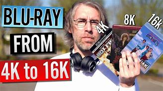 Image result for 16K Blue Ray