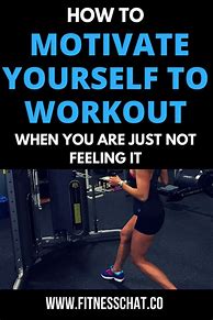 Image result for How to Motivate Yourself to Workout