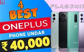 Image result for One Plus Phones Under 40000