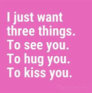 Image result for I Want Him Quotes