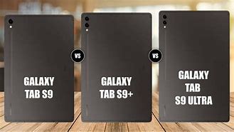 Image result for Samsung Tab 9 vs 9 Plus vs 9 Ultra