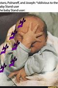 Image result for Baby Stand Jojo Memes
