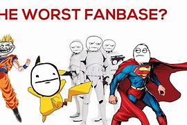 Image result for Worst Fan Base