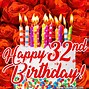 Image result for 32 Year Birthday