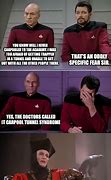 Image result for Star Trek TNG Memes Jokes