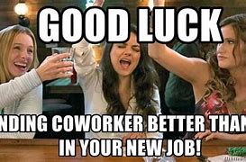 Image result for Getting a New Job Meme