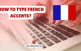 Image result for French Accents