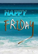 Image result for Happy Friday Feeling