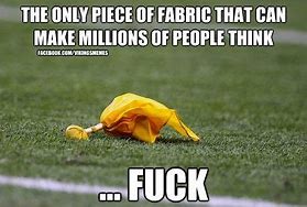 Image result for NFL Flag Memes