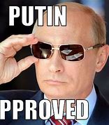 Image result for Vladimir Putin Dank Memes