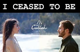 Image result for Ceased to Be