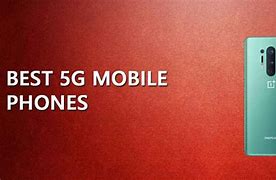 Image result for Best Reasonably Priced 5G Phones